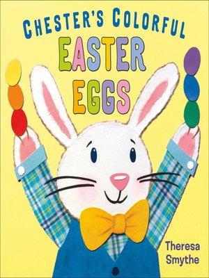 cover image of Chester's Colorful Easter Eggs